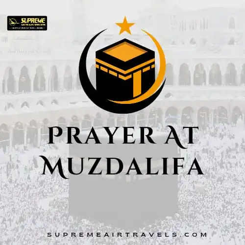 Muzdalifa and Mina in Hajj