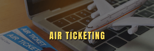 Air Ticket Booking Services at Affordable Prices