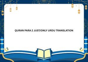 QURAN PARA 2 JUST/ONLY URDU TRANSLATION WITH TEXT HD FATEH MUHAMMAD JALANDRI